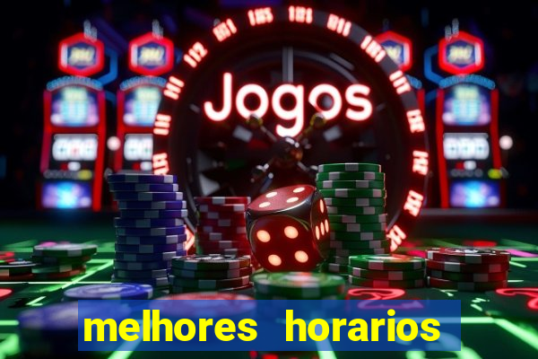 melhores horarios para jogar fortune ox